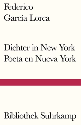 Abbildung von García Lorca | Dichter in New York. Poeta en Nueva York | 1. Auflage | 2019 | beck-shop.de