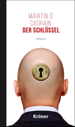 Abbildung von Ó Cadhain | Der Schlüssel | 1. Auflage | 2016 | beck-shop.de