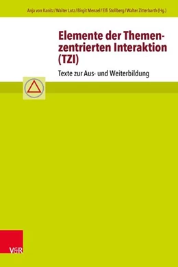 Abbildung von Kanitz / Lotz | Elemente der Themenzentrierten Interaktion (TZI) | 1. Auflage | 2015 | beck-shop.de