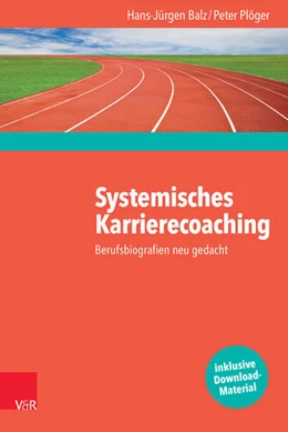 Abbildung von Balz / Plöger | Systemisches Karrierecoaching | 1. Auflage | 2015 | beck-shop.de