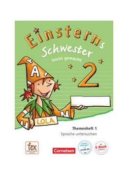 Abbildung von Bauer / Maurach | Einsterns Schwester - Sprache und Lesen 2. Schuljahr - Themenheft 1: Sprache untersuchen | 1. Auflage | 2018 | beck-shop.de