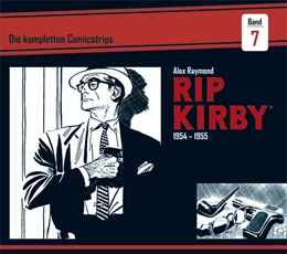 Abbildung von Raymond / Dickenson | Rip Kirby: Die kompletten Comicstrips / Band 7 1954 - 1955 | 1. Auflage | 2019 | beck-shop.de