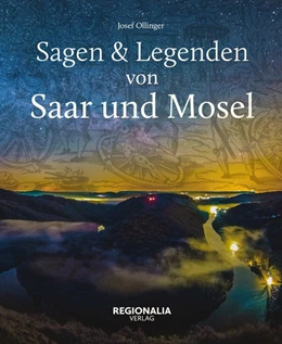 Abbildung von Ollinger | Sagen und Legenden von Saar und Mosel | 1. Auflage | 2020 | beck-shop.de