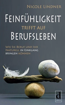 Abbildung von Lindner | Feinfühligkeit trifft auf Berufsleben | 1. Auflage | 2019 | beck-shop.de