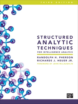 Abbildung von Pherson / Heuer | Structured Analytic Techniques for Intelligence Analysis | 3. Auflage | 2020 | beck-shop.de