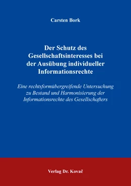 Abbildung von Bork | Der Schutz des Gesellschaftsinteresses bei der Ausübung individueller Informationsrechte | 1. Auflage | 2019 | 233 | beck-shop.de