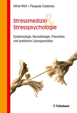 Abbildung von Wolf / Calabrese | Stressmedizin und Stresspsychologie | 1. Auflage | 2020 | beck-shop.de