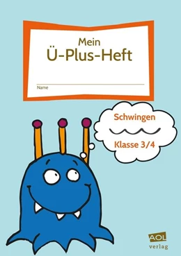 Abbildung von Rinderle | Mein Ü-Plus-Heft: Schwingen - Klasse 3/4 | 1. Auflage | 2019 | beck-shop.de