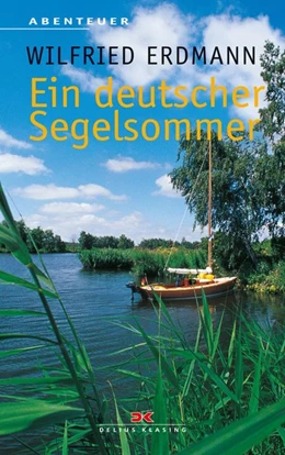 Abbildung von Erdmann | Ein deutscher Segelsommer | 4. Auflage | 2019 | beck-shop.de