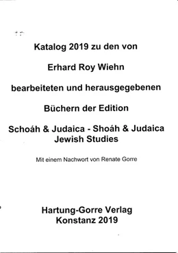Abbildung von Wiehn | Katalog zu den von Erhard Roy Wiehn bearbeiteten und herausgegebenen Büchern der Edition Schoáh & Judaica - Shoáh & Judaica / Jewish Studies | 1. Auflage | 2025 | beck-shop.de
