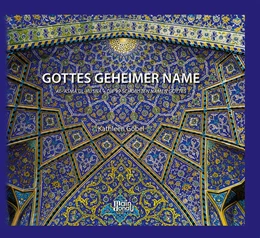 Abbildung von Göbel | GOTTES GEHEIMER NAME | 1. Auflage | 2019 | beck-shop.de