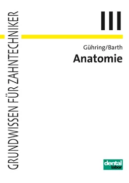 Abbildung von Barth / Gühring | Anatomie | 7. Auflage | 2019 | beck-shop.de