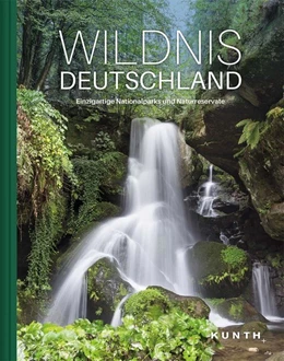 Abbildung von Kunth Verlag | Wildnis Deutschland | 1. Auflage | 2019 | beck-shop.de