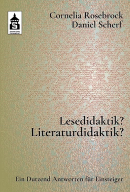 Abbildung von Rosebrock / Scherf | Lesedidaktik? Literaturdidaktik? | 1. Auflage | 2019 | beck-shop.de