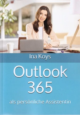 Abbildung von Ina | Outlook 365 | 1. Auflage | 2019 | beck-shop.de