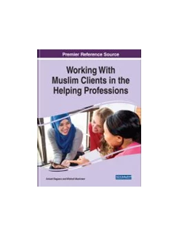 Abbildung von Bagasra / Mackinem | Working With Muslim Clients in the Helping Professions | 1. Auflage | 2019 | beck-shop.de