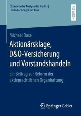 Abbildung von Dose | Aktionärsklage, D&O-Versicherung und Vorstandshandeln | 1. Auflage | 2019 | beck-shop.de