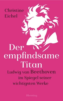 Abbildung von Eichel | Der empfindsame Titan | 1. Auflage | 2019 | beck-shop.de