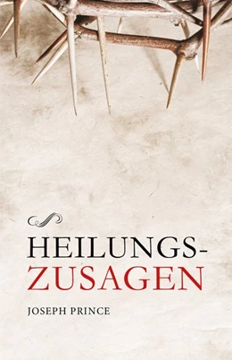 Abbildung von Prince | Heilungszusagen | 1. Auflage | 2018 | beck-shop.de