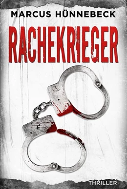 Abbildung von Hünnebeck | Rachekrieger | 1. Auflage | 2020 | beck-shop.de