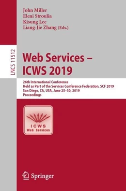 Abbildung von Miller / Stroulia | Web Services - ICWS 2019 | 1. Auflage | 2019 | beck-shop.de