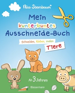 Abbildung von Sternbaum | Mein kunterbuntes Ausschneidebuch - Tiere. Schneiden, kleben, malen ab 3 Jahren. Mit Scherenführerschein | 1. Auflage | 2019 | beck-shop.de