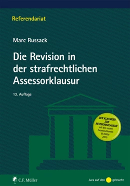Abbildung von Russack | Die Revision in der strafrechtlichen Assessorklausur | 13. Auflage | 2019 | beck-shop.de