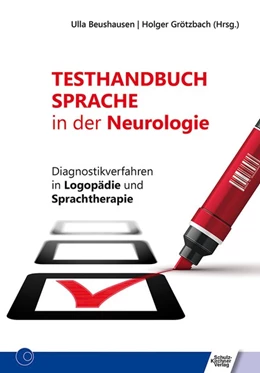 Abbildung von Beushausen / Grötzbach | Testhandbuch Sprache in der Neurologie | 2. Auflage | 2019 | beck-shop.de