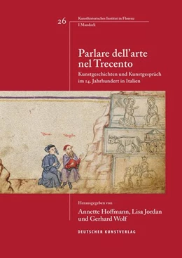 Abbildung von Jordan / Hoffmann | Parlare dell'arte nel Trecento | 1. Auflage | 2020 | 26 | beck-shop.de