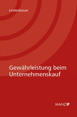 Abbildung von Lindenbauer | Gewährleistung beim Unternehmenskauf | 1. Auflage | 2019 | beck-shop.de