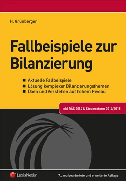 Abbildung von Grünberger | Fallbeispiele zur Bilanzierung | 7. Auflage | 2016 | beck-shop.de