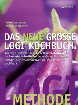 Abbildung von Lemberger / Mangiameli | Das neue große LOGI-Kochbuch | 1. Auflage | 2019 | beck-shop.de