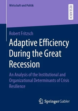 Abbildung von Fritzsch | Adaptive Efficiency During the Great Recession | 1. Auflage | 2019 | beck-shop.de