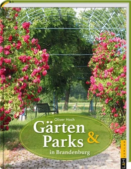 Abbildung von Hoch | Gärten und Parks in Brandenburg | 2. Auflage | 2025 | beck-shop.de