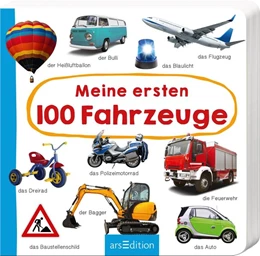 Abbildung von Meine ersten 100 Fahrzeuge | 1. Auflage | 2019 | beck-shop.de