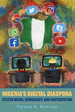 Abbildung von Kperogi | Nigeria's Digital Diaspora | 1. Auflage | 2020 | beck-shop.de