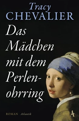 Abbildung von Chevalier | Das Mädchen mit dem Perlenohrring | 1. Auflage | 2019 | beck-shop.de