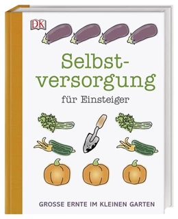 Abbildung von Akeroyd | Selbstversorgung für Einsteiger | 1. Auflage | 2020 | beck-shop.de