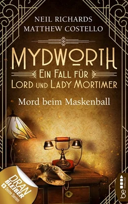 Abbildung von Costello / Richards | Mydworth - Mord beim Maskenball | 1. Auflage | 2020 | beck-shop.de