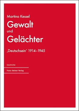 Abbildung von Kessel | Gewalt und Gelächter | 1. Auflage | 2019 | beck-shop.de