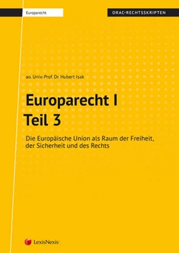 Abbildung von Isak | Europarecht I – Teil 3 (Skriptum) | 1. Auflage | 2018 | beck-shop.de