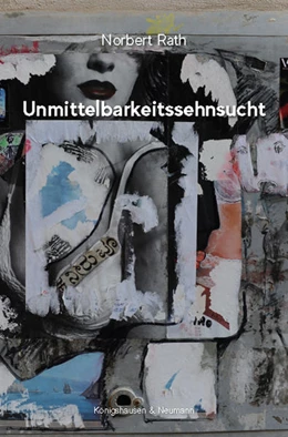 Abbildung von Rath | Unmittelbarkeitssehnsucht | 1. Auflage | 2021 | beck-shop.de