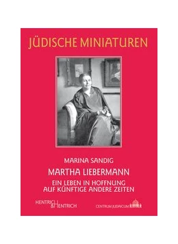 Abbildung von Sandig | Martha Liebermann | 1. Auflage | 2019 | beck-shop.de