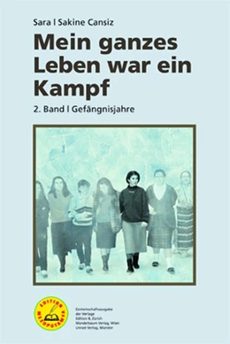 Abbildung von Cansiz | Mein ganzes Leben war ein Kampf - Bd. 2 | 1. Auflage | 2019 | beck-shop.de