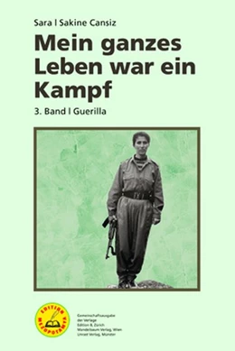 Abbildung von Cansiz | Mein ganzes Leben war ein Kampf - Bd. 3 | 1. Auflage | 2019 | beck-shop.de