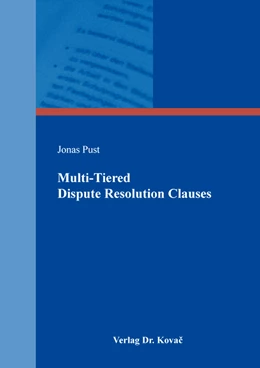 Abbildung von Pust | Multi-Tiered Dispute Resolution Clauses | 1. Auflage | 2019 | 28 | beck-shop.de
