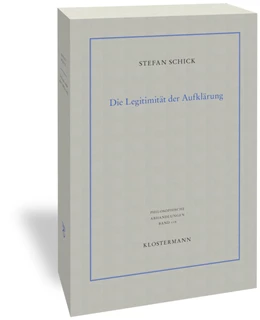 Abbildung von Schick | Die Legitimität der Aufklärung | 1. Auflage | 2019 | 116 | beck-shop.de