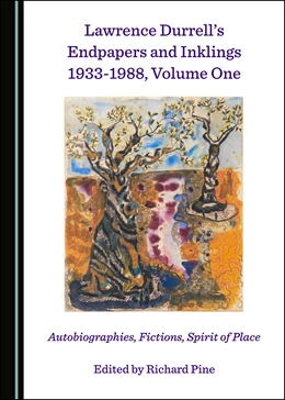 Abbildung von Pine | Lawrence Durrell’s Endpapers and Inklings 1933-1988, Volume One | 1. Auflage | 2019 | beck-shop.de