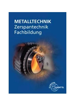 Abbildung von Bergner / Dambacher | Zerspantechnik Fachbildung | 7. Auflage | 2019 | beck-shop.de