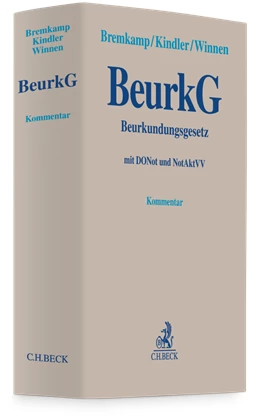 Abbildung von Bremkamp / Kindler | Beurkundungsgesetz: BeurkG | 1. Auflage | 2023 | beck-shop.de